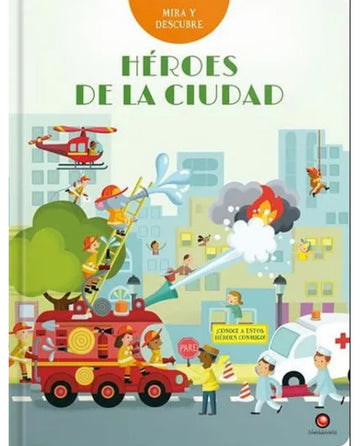 Héroes de la ciudad